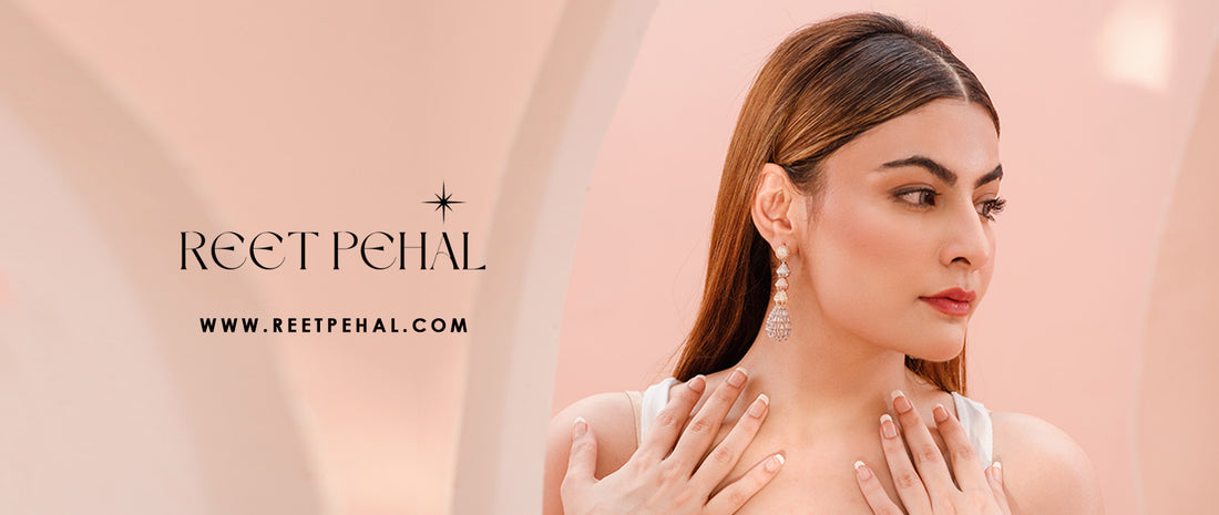 Discover Your Signature Style: A Guide to Reet Pehal's Exquisite Jewelry